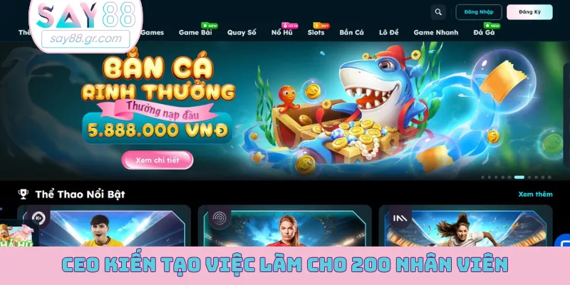 CEO kiến tạo việc làm cho 200 nhân viên