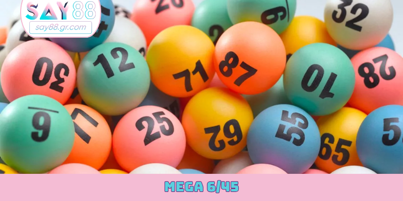 mega 6-45