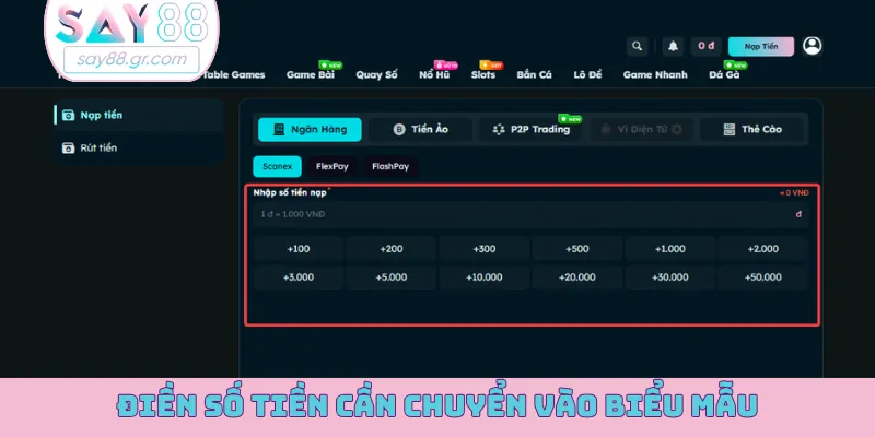 Điền số tiền cần chuyển vào biểu mẫu