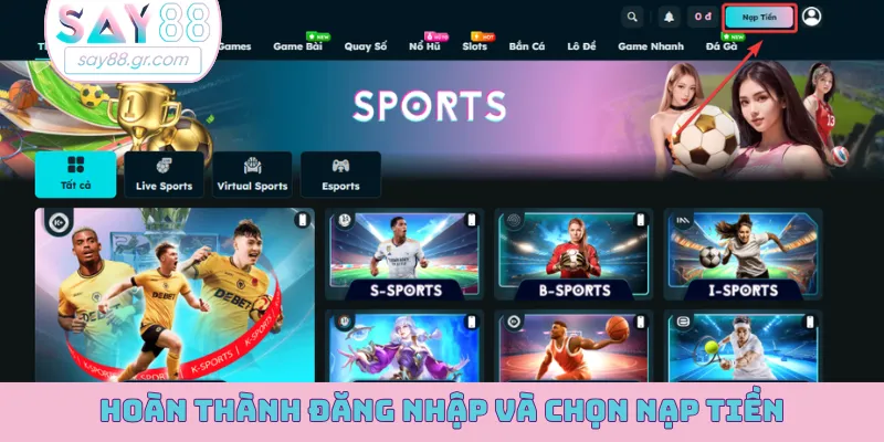 Hoàn thành đăng nhập và chọn nạp tiền