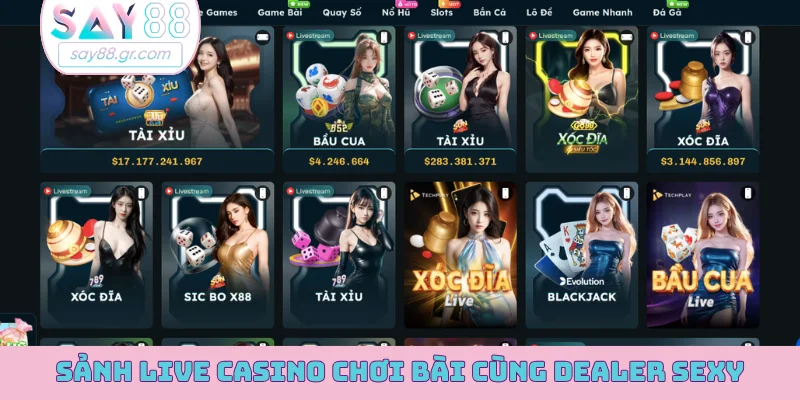Sảnh live casino chơi bài cùng dealer sexy