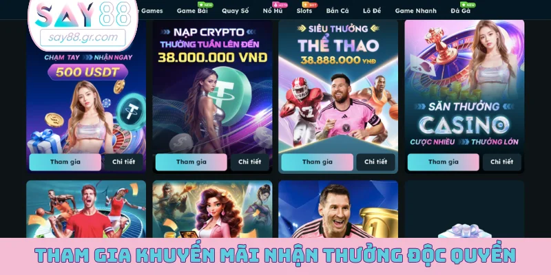 Tham gia khuyến mãi nhận thưởng độc quyền