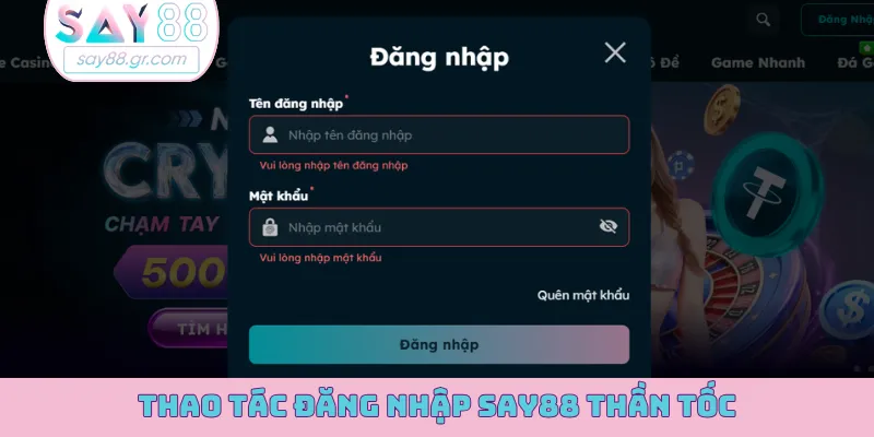 Thao tác đăng nhập SAY88 thần tốc