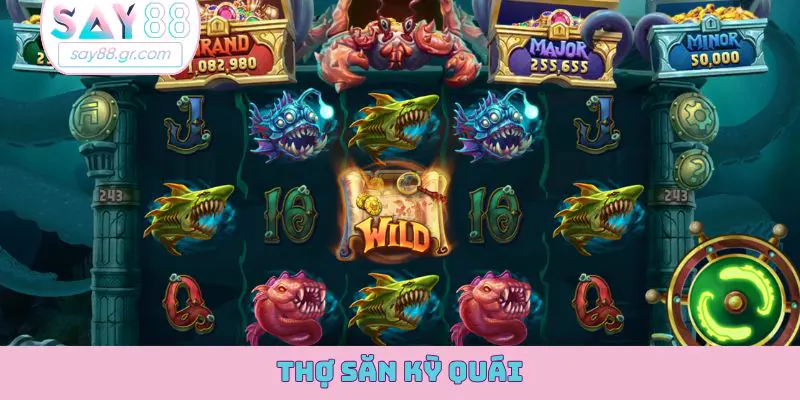 Thợ Săn Kỳ Quái